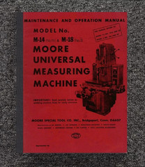 M-14 M-18 Universal MEASURING MACHINE Maint & Operation Manual Fits Moore M14-18