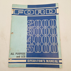 Ford 2000/3000/4000/5000 Tractor – Operator’s Manual All Purpose & LCG