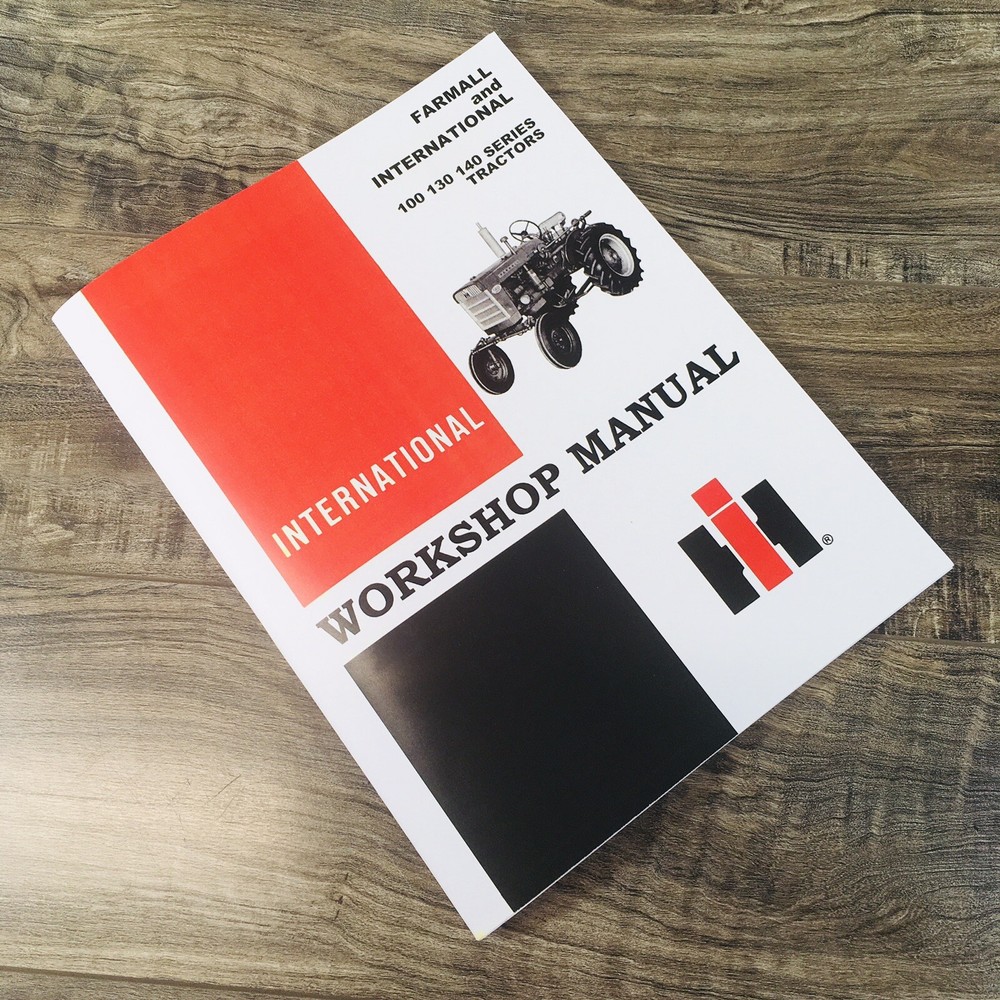 Farmall International 100 130 140 Tractor Service Manual Repair Shop Overhaul