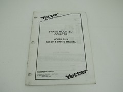 Yetter 2979 Frame Mounted Coulter Set Up & Parts Manual
