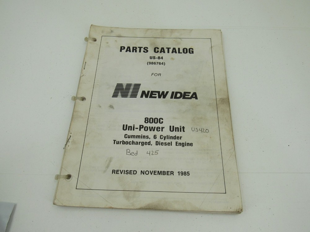 New Idea 800C Uni-Power Unit Cummins Turbo Diesel Parts Catalog Manual