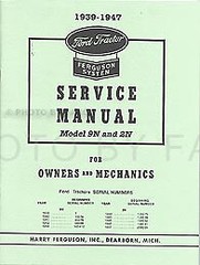 Ford 2N and 9N Tractor Shop Manual 1939 1940 1941 1942 1943 1944 1945 1946 1947
