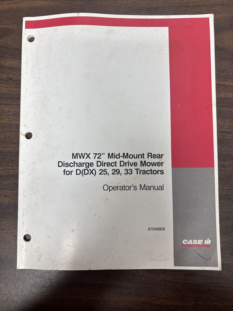 Case IH MWX 72″ Mid-Mount Rear Discharge Direct Drive Mower Operators Manual.