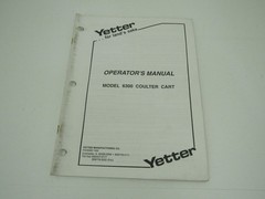 Yetter 6300 Coulter Cart Operator’s Manual and Parts Catalog