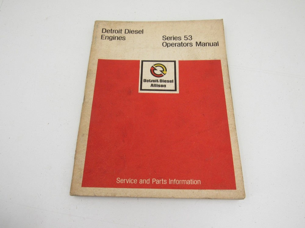 Detroit Diesel Series 53 Engines Operator’s Manual 6SE337