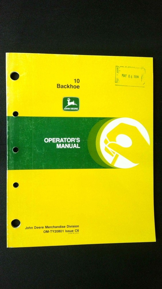 John Deere 10 Backhoe Operator’s Manual OM-TY20801 Issue C6 1994