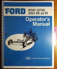 Ford 909 910 60″ 72″ Rotary Cutter Mower Owner Operator’s Manual SE 3086-B 12/72
