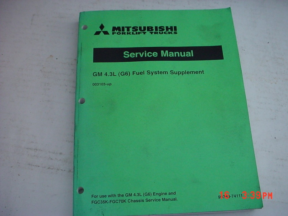 Mitsubishi Forklift Service Manual GM 4.3L Fuel System Supplement
