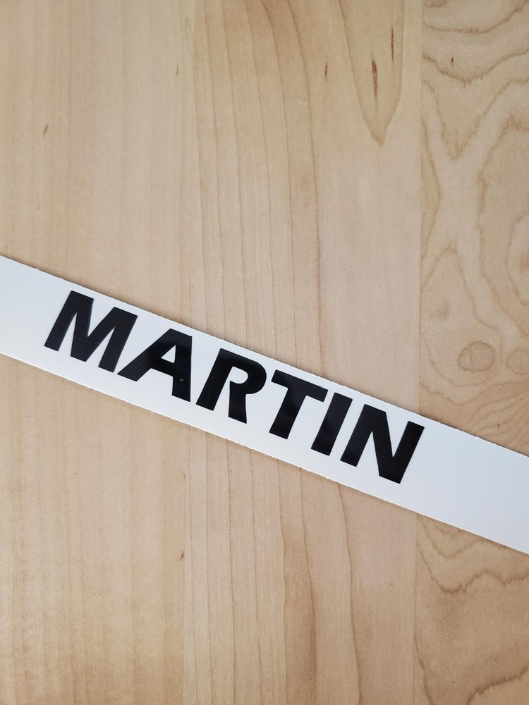 MARTIN last name decal sticker vinyl (2) PAIR Gloss BLACK 10″ FAST USA