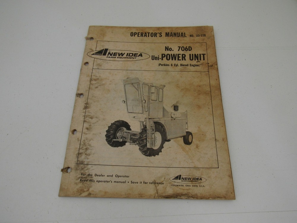 New Idea 706D Uni-Power Unit 6 Cyl Diesel Operator’s Manual