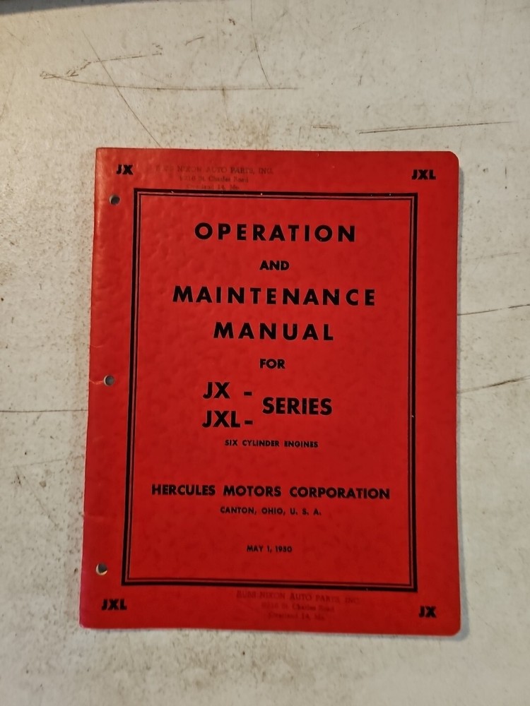Hercules Motors Corporation JX & JXL ENGINES Operation & Maintenance Manual