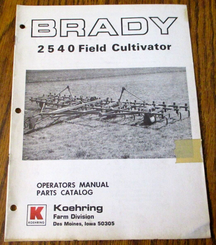 Brady 2540 Field Cultivator Operators & Parts Manual Koehring Farm Equipment