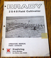 Brady 2540 Field Cultivator Operators & Parts Manual Koehring Farm Equipment