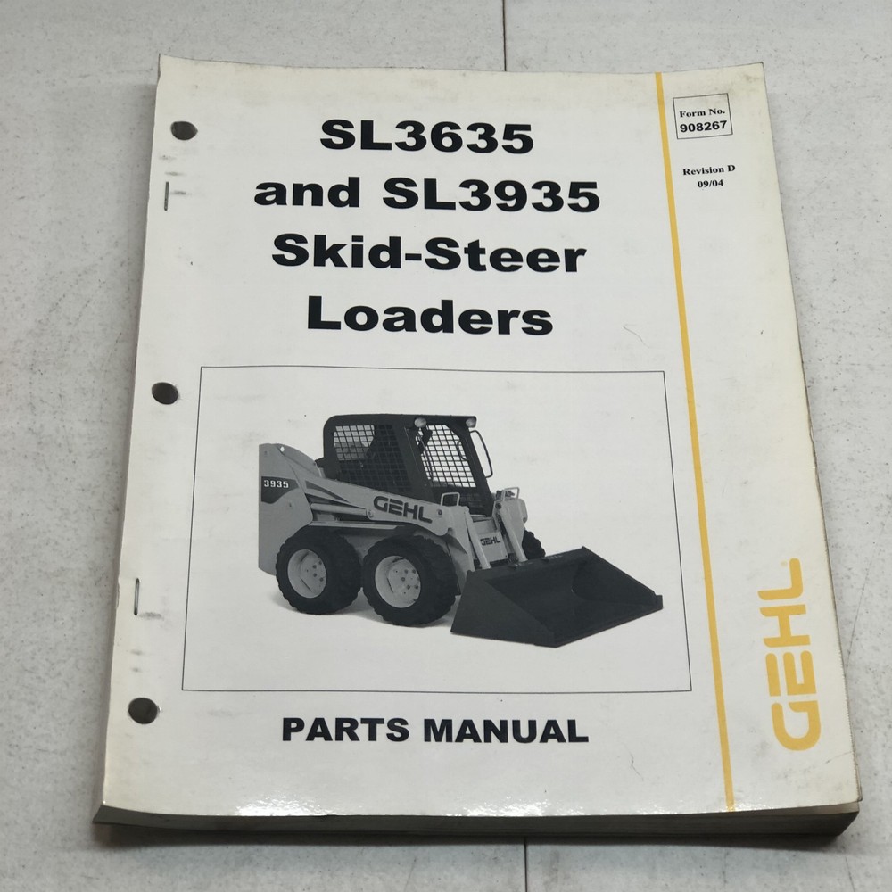 Gehl SL3635 SL3935 Skid Steer Loaders Parts Manual Rev D 9-2004