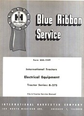 International Harvester B275 B-275 Electrical Equipment Service Manual
