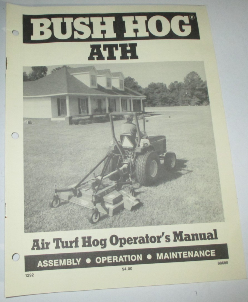 Bush Hog ATH600 ATH720 Rotary Cutter Mower Operators Owner Manual 12/92 ORIGINAL