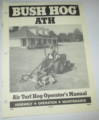 Bush Hog ATH600 ATH720 Rotary Cutter Mower Operators Owner Manual 12/92 ORIGINAL