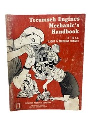 1982 Tecumseh Engines Mechanics Handbook 3-10 H.P. Part 692509