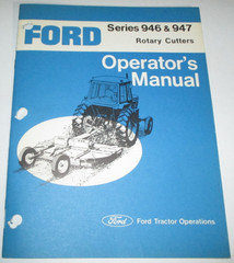Ford Series 946 & 947 Rotary Cutter Mower Operators Manual SE-3563 ORIGINAL!