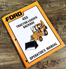 Ford 455 Tractor Loader Backhoe Operators Manual Owners Book Maintenance