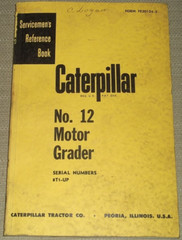 CAT CATERPILLAR NO 12 12E MOTOR GRADER SERVICE SHOP REPAIR MANUAL S/N 8T00001-UP