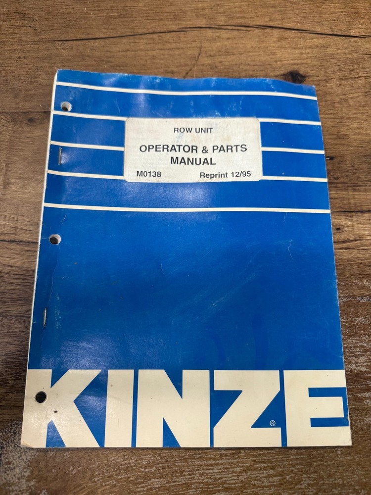 Kinze Row Unit Operators & Parts Manual Catalog