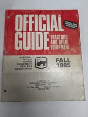OFFICIAL GUIDE TRACTORS & FARM EQUIPMENT RESALE PRICE LIST & RENTAL FALL 1985
