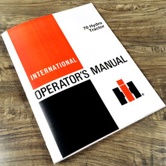 International 70 Hydro Tractor Operators Manual Owners Book Maintenance Book