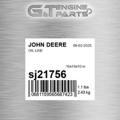 SJ21756 OIL LINE fits JOHN DEERE (Surplus Open Box)