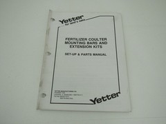Yetter Fertilizer Coulter Mounting Bars and Extension Kits Set Up Parts Manual