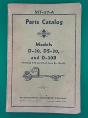 International Harvester MT-37-A Parts Catalog D-30 DS-30 D-30B Truck Manual 1941