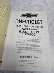 CHEVROLET 1953 THRU 1982 CORVETTE PARTS AND ILLUSTRATION CATALOG MANUAL