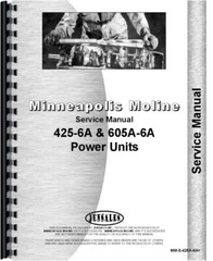 Minneapolis Moline Power Unit Manual Service Repair Operators 425-6A 605A-6A