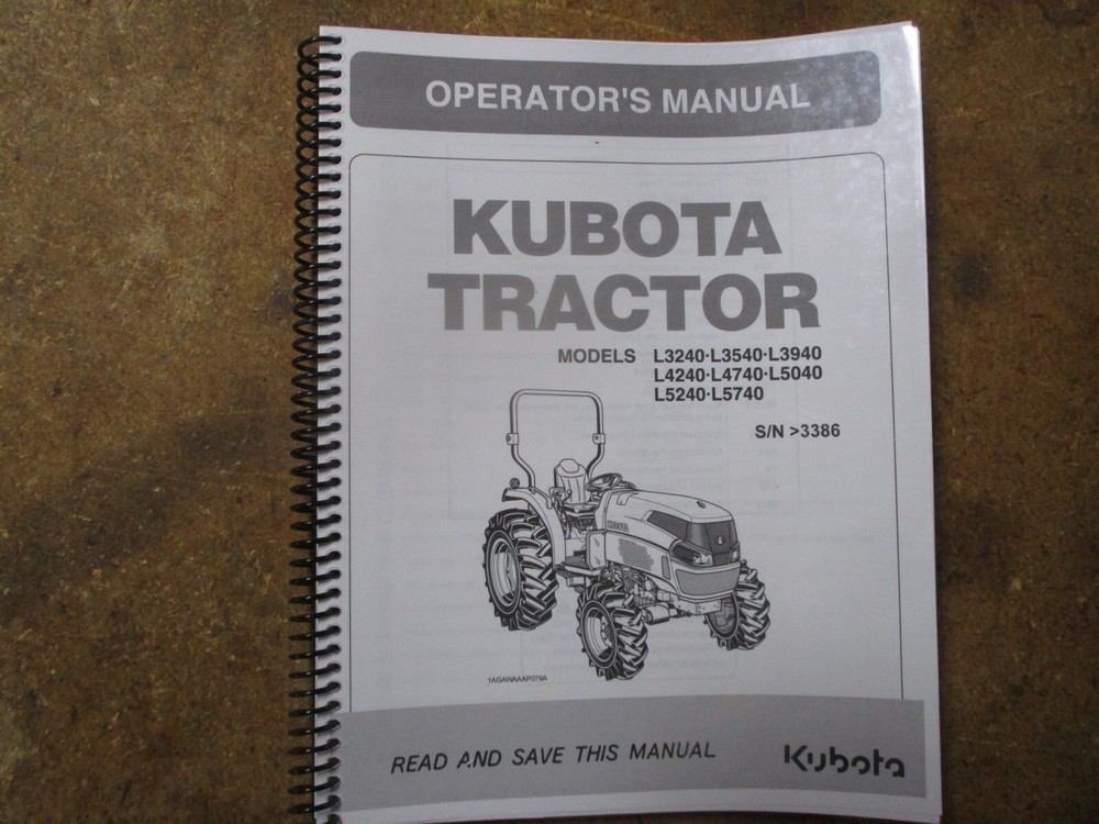 Kubota L3240 L3540 L3940 L4240 L4740 L5040 L5240 L5740 Tractor Owners Manual