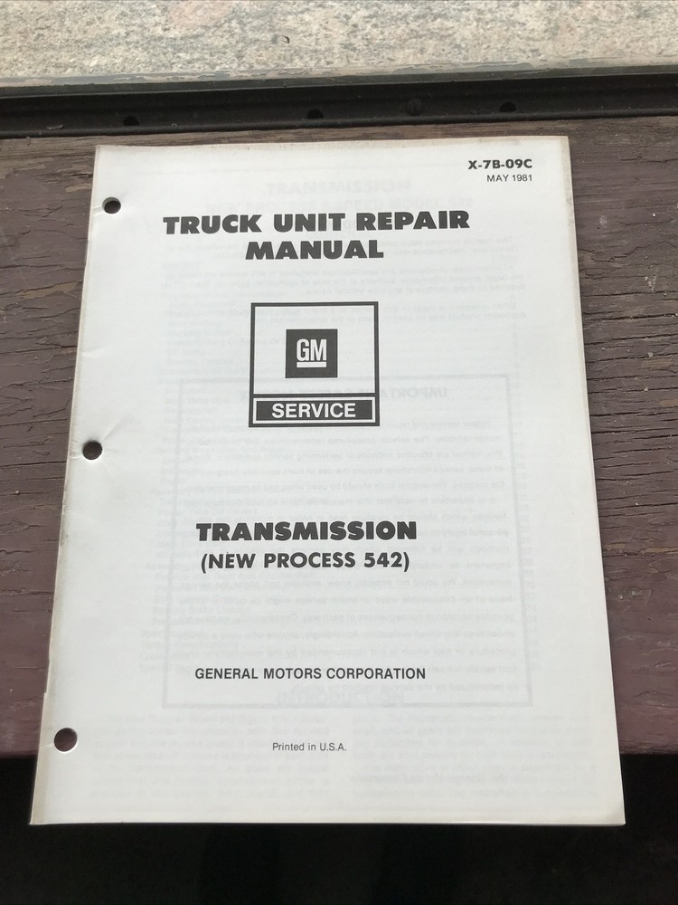 GENERAL MOTORS GM X-7B-09C Truck Unit Repair Manual Transmission New Process 542