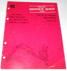 John Deere 9305 Backhoe Operators Manual OM-T38656 C2 (fits 544-A 644-A Loader)