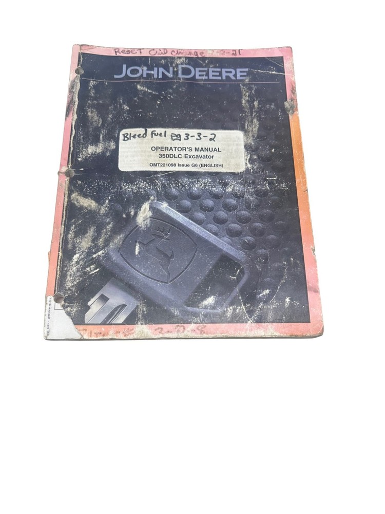John Deere 350DLC Excavator Operator’s Manual OMT221098 English *SALE*