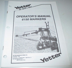 Yetter 6150 Markers Operators & Parts Manual Catalog 4/97 Original!
