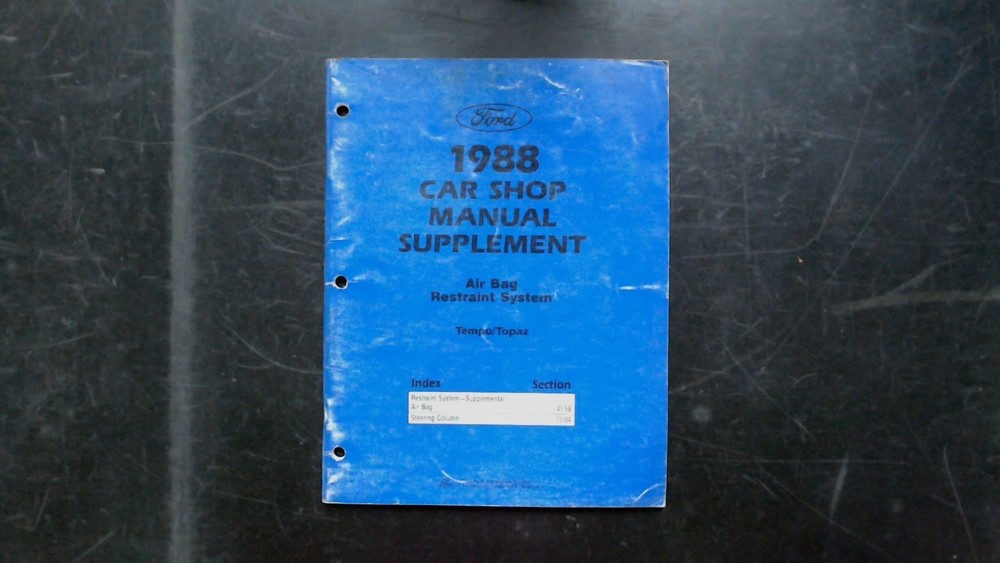 Ford Tempo Topaz 1988 Air Bag Shop Manual Supplement FPS 12025 88 Service Repair