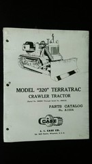 J. I. Case 320 Terratrac Crawler Tractor Parts Catalog Manual A1004