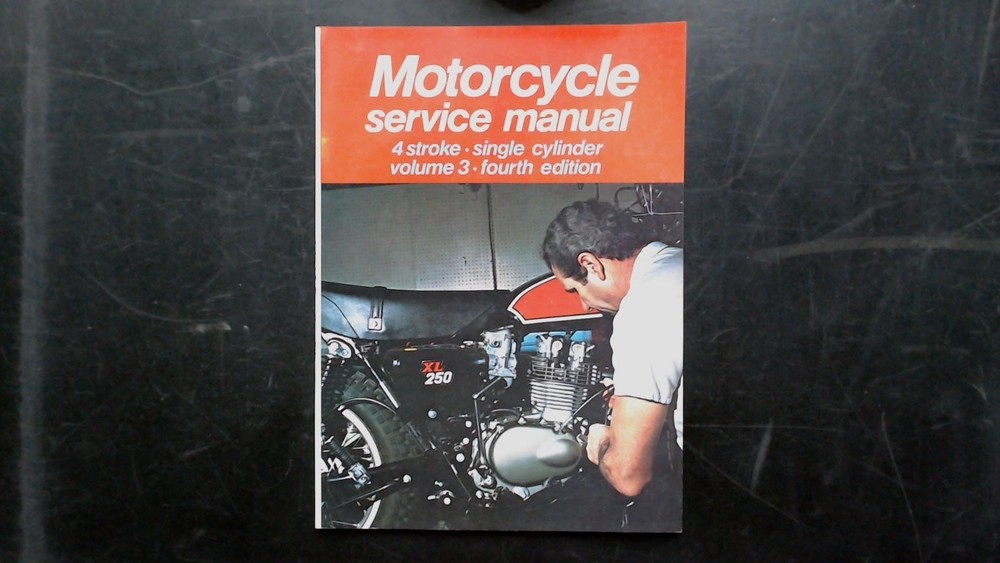 Motorcycle Service Manual 4 Stroke Single Cylinder Vol 3 Fourth Edition