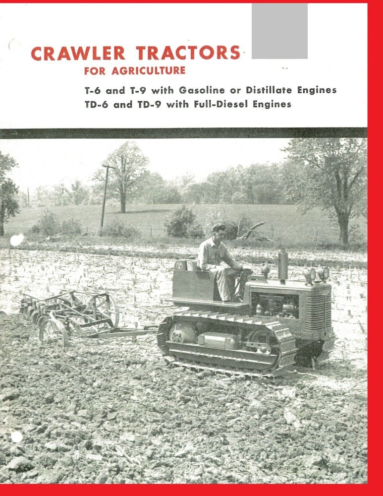 IH International Crawler Tractors for Agriculture Brochure T-6 T-9 TD-6 TD-9 T6