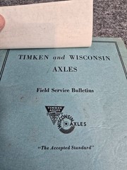 1942 Timken And Wisconsin Axles Field Service Bulletins Timken-Detroit Pure Doc