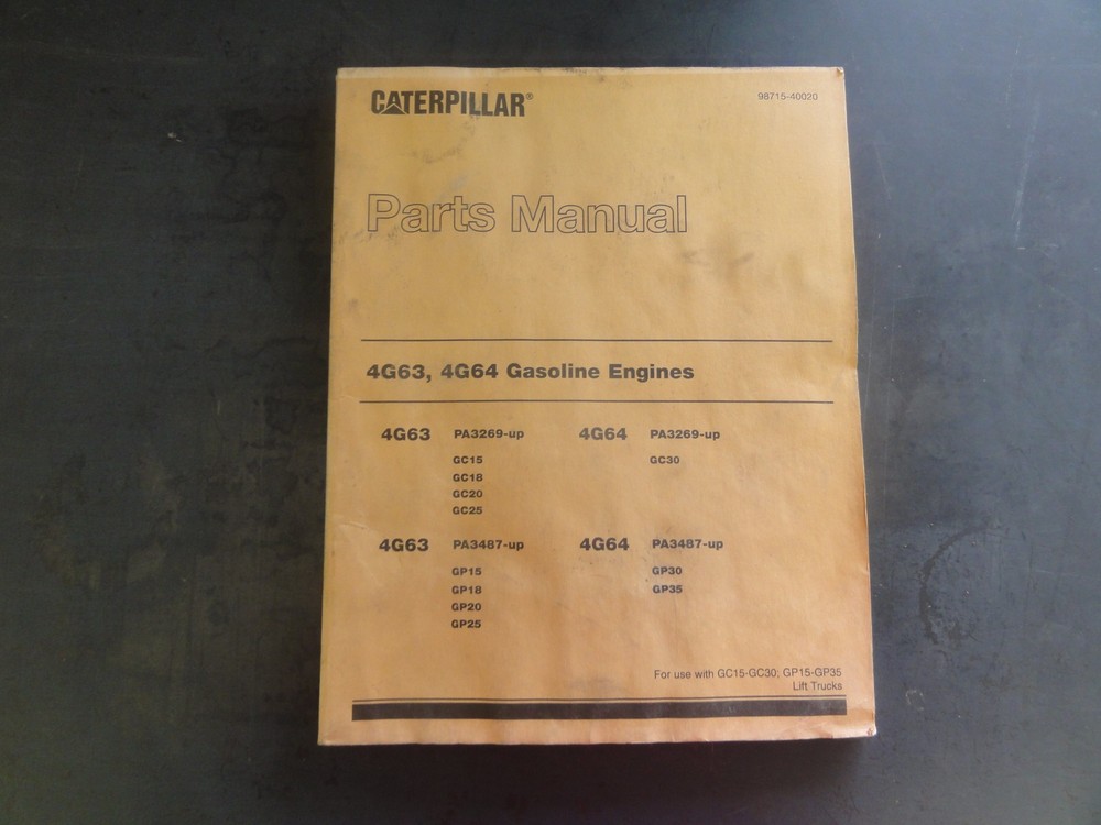 Caterpillar CAT 4G63 4G64 Gasoline Engines Parts Manual 98715-40020