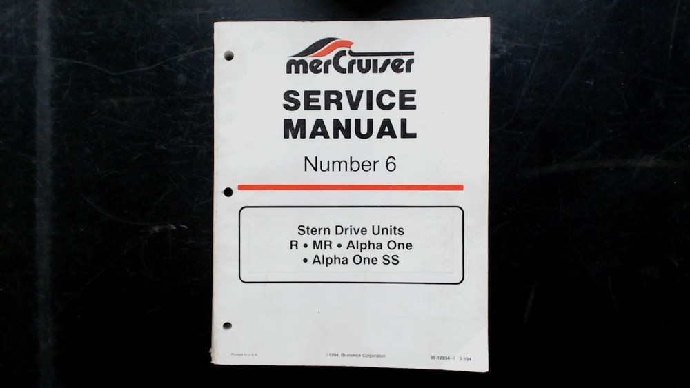 MerCruiser Service Manual Number 6 Stern Drive Units 90-12934-1 1994