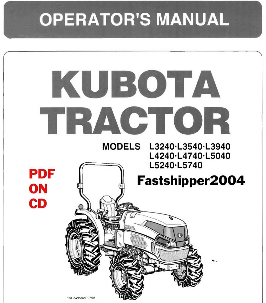 KUBOTA TRACTORS L3240 L3540 L3940 L4240 L4740 L5040 L5240 L5740 OPERATOR MANUAL